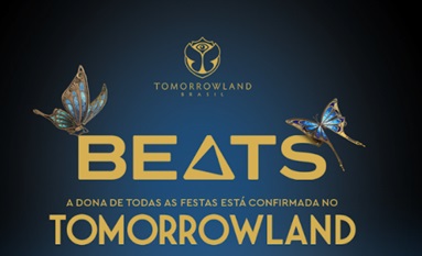 A 100 dias da Tomorrowland Brasil, Beats anuncia parceria e volta a marcar presença no festival