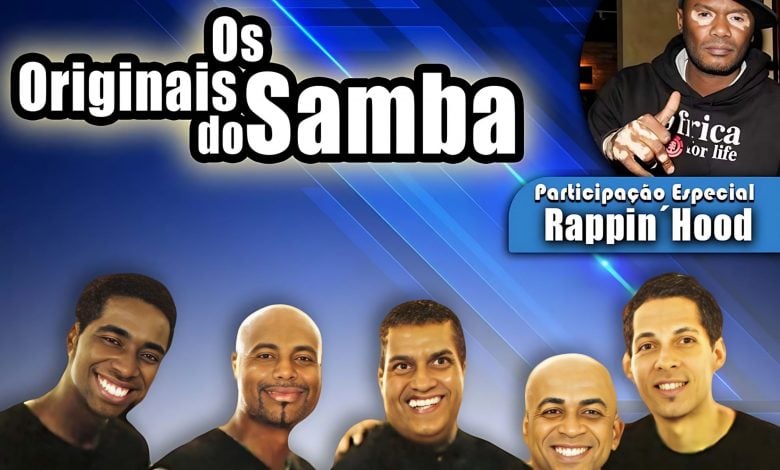 Os Originais do Samba e Rappin Hood scaled e1732274038368