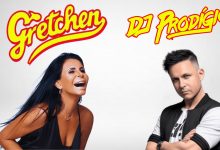 Gretchen e DJ Prodigio 1